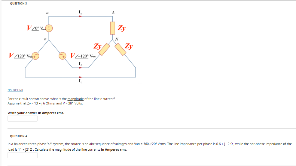 Solved QUESTION 1 For A Balanced Y-Y Three Phase System, The | Chegg.com