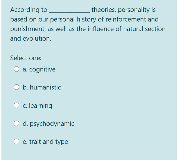 Solved According To Theories, Personality Is Based On Our | Chegg.com