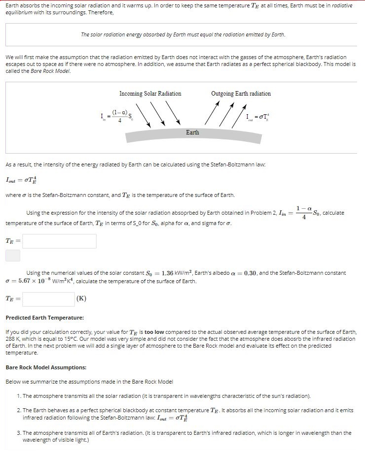 Solved Earth absorbs the incoming solar radiation and it | Chegg.com