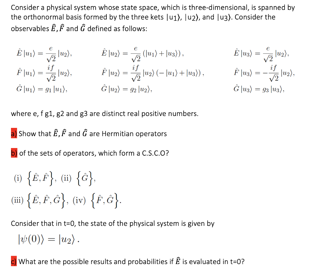 Consider A Physical System Whose State Space Which Chegg Com