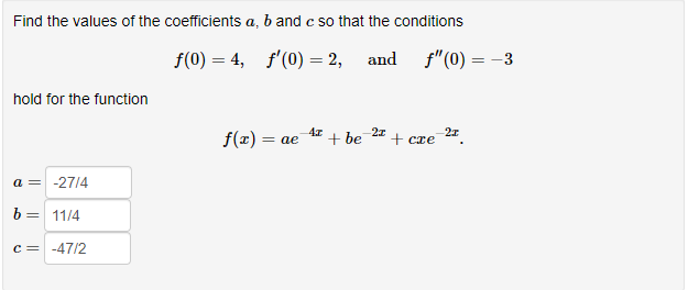 Solved Find the values of the coefficients a,b and c so that | Chegg.com