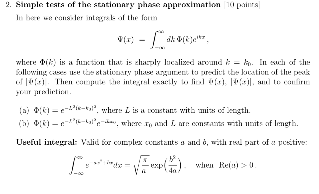 Solved 2. Simple tests of the stationary phase approximation | Chegg.com