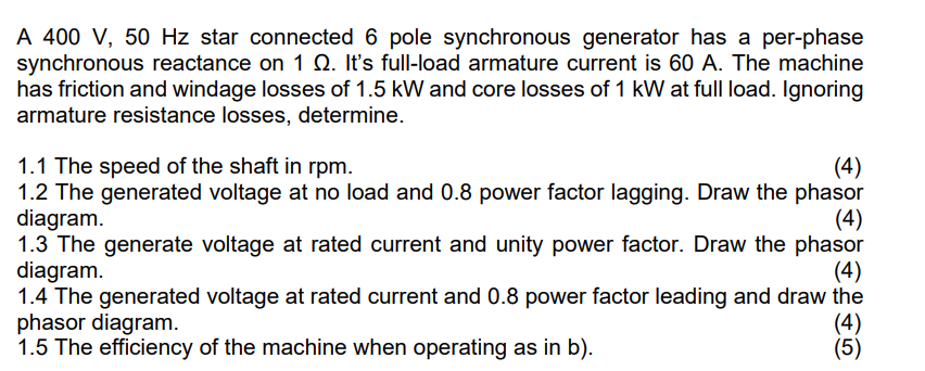 Solved A 400 V,50 Hz star connected 6 pole synchronous | Chegg.com