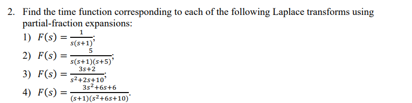 Solved 5 2. Find the time function corresponding to each of | Chegg.com