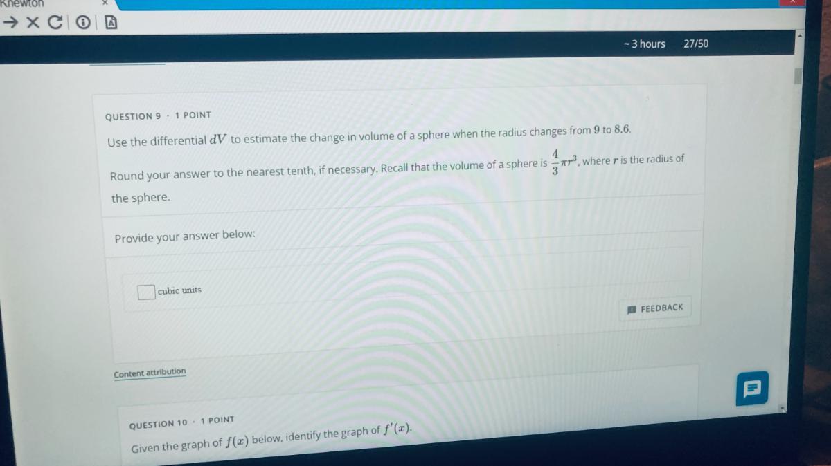 Solved Use the differential dV to estimate the change in