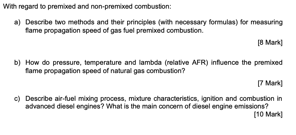 Solved With Regard To Premixed And Non-premixed Combustion: | Chegg.com