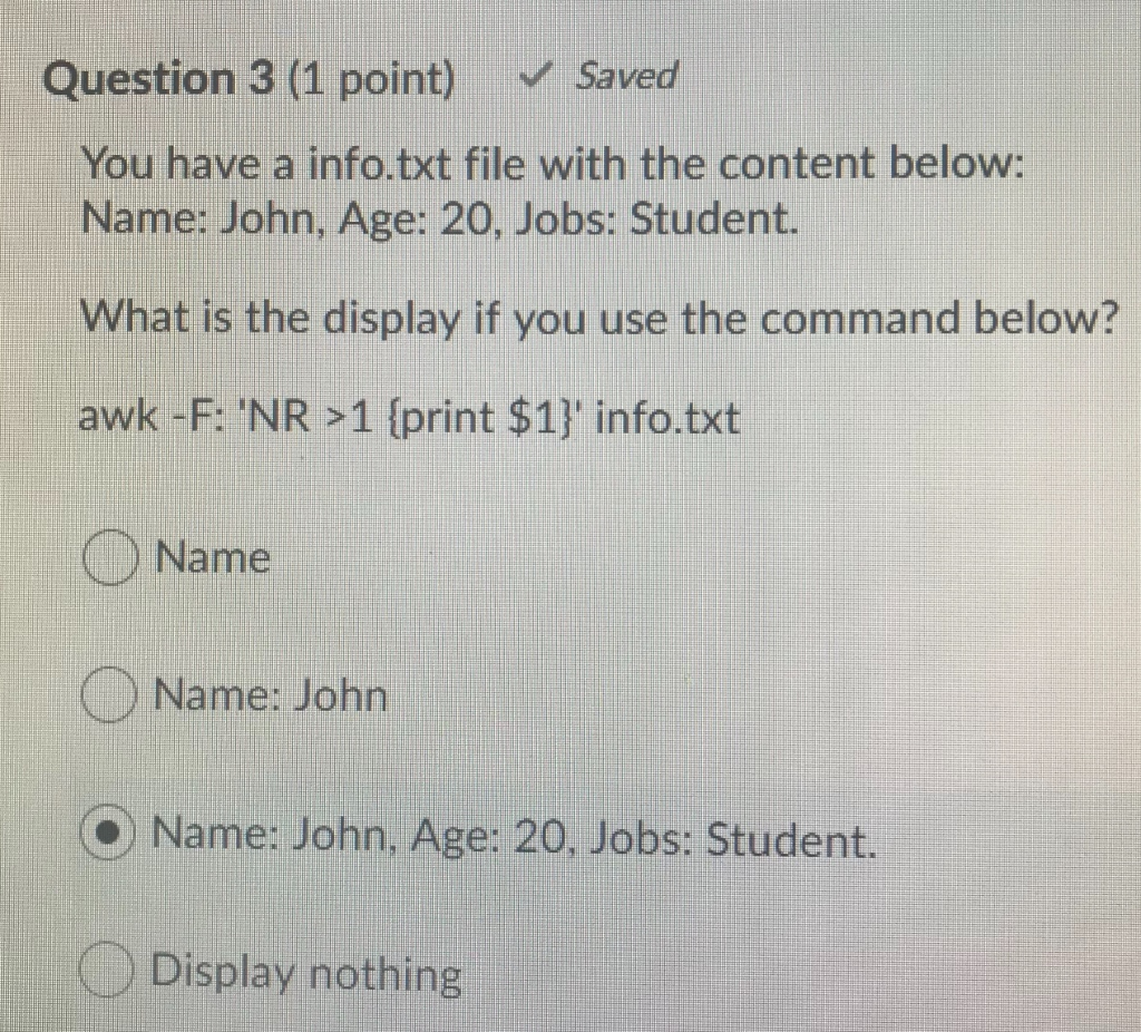 Solved Question 1 (1 point) Saved You have a info.txt file | Chegg.com
