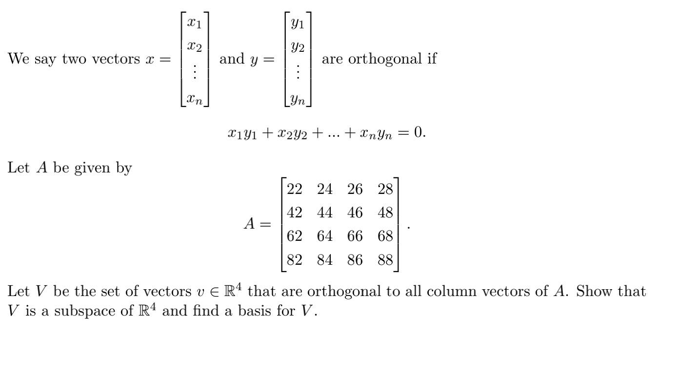 Solved X1 yi X2 Y2 We say two vectors x = and y = are | Chegg.com