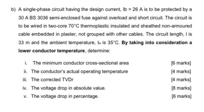 B) A Single-phase Circuit Having The Design Current, | Chegg.com