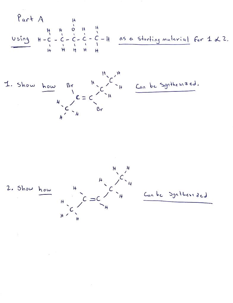 Solved using as a starting materiul for 1∝2. 1. Show how Can | Chegg.com