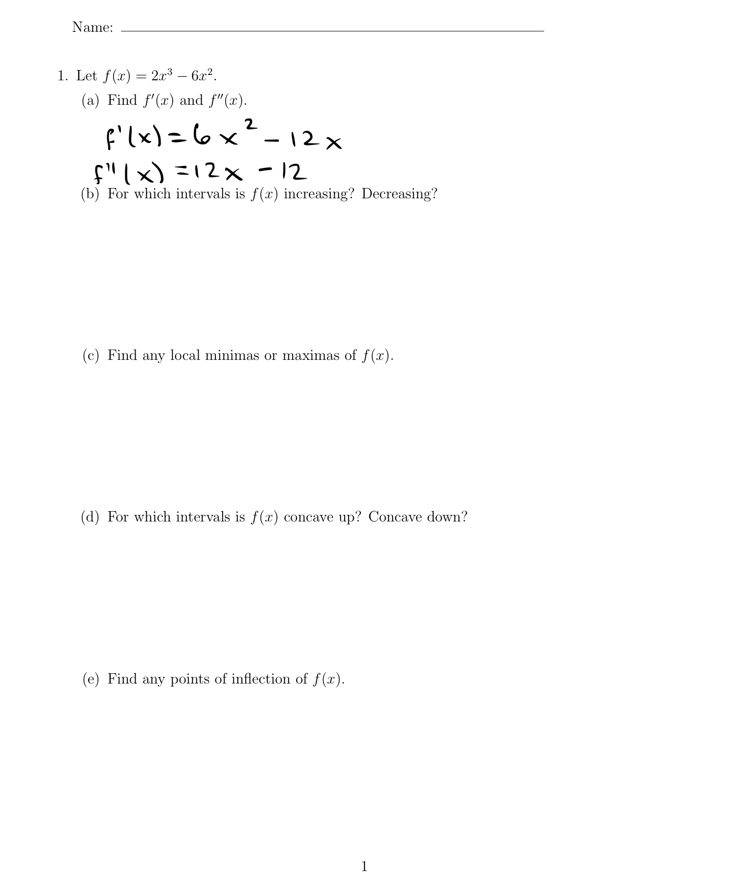 Solved 1. Let f(x)=2x3−6x2. (a) Find f′(x) and f′′(x). | Chegg.com