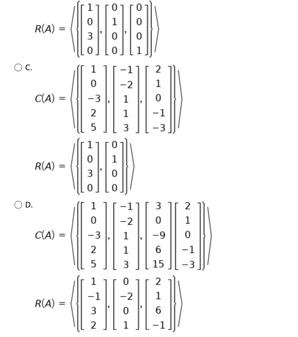 Solved Find the Column and Row spaces of the matrix A. 1 1