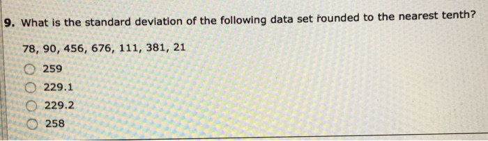 Solved What is the standard deviation of the following data | Chegg.com