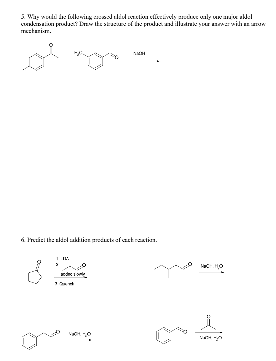 Solved 5. Why Would The Following Crossed Aldol Reaction 