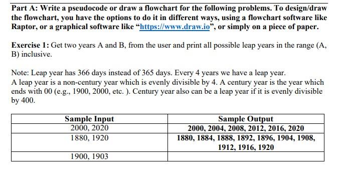 Solved Part A: Write a pseudocode or draw a flowchart for | Chegg.com
