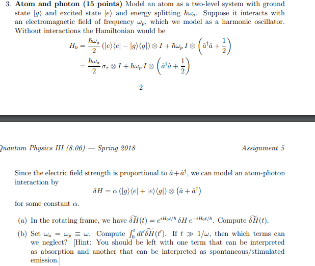 Solved 3. Atom and photon (15 points) Model an atom as a | Chegg.com