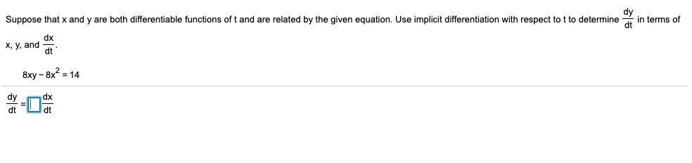 Solved Suppose that x and y are both differentiable | Chegg.com