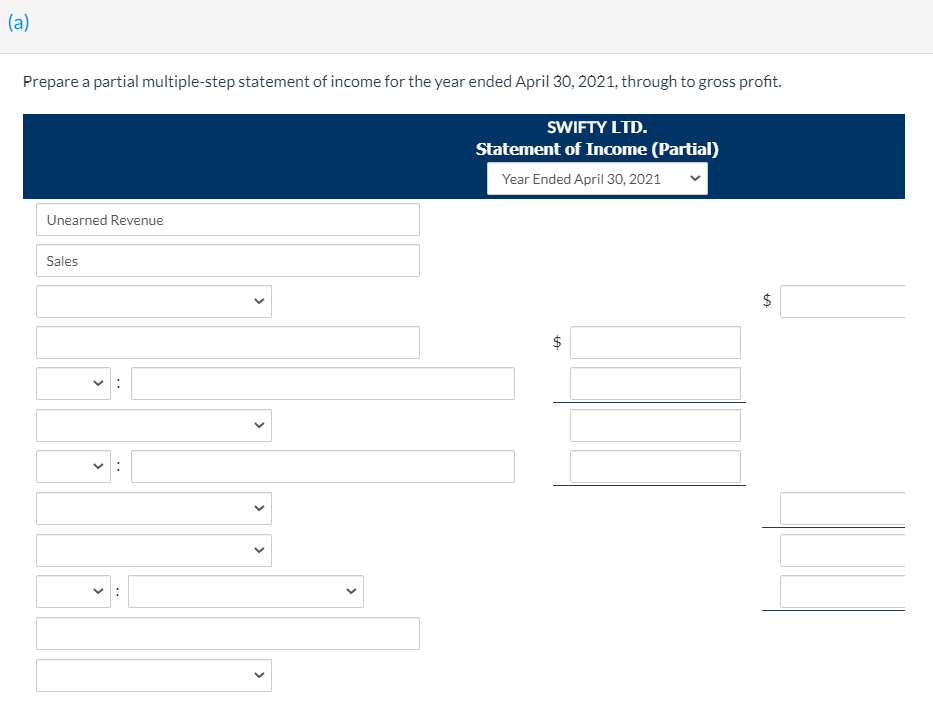 (a) prepare a partial multiple-step statement of income for the year ended april 30, 2021, through to gross profit. swifty lt