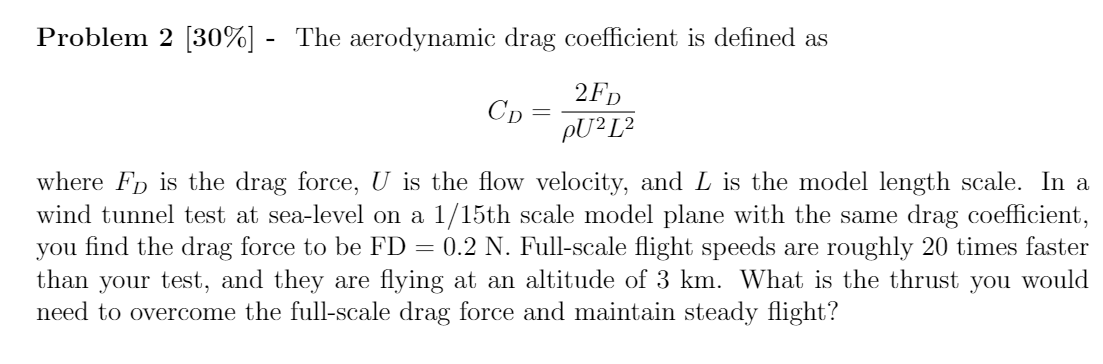 Solved Problem 2 [30%] - The aerodynamic drag coefficient is | Chegg.com