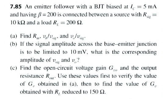 Solved 7 85 An Emitter Follower With A BJT Biased At I 5 Chegg
