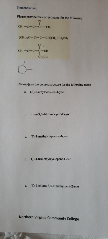Solved Nomenclature: Please provide the correct name for the | Chegg.com