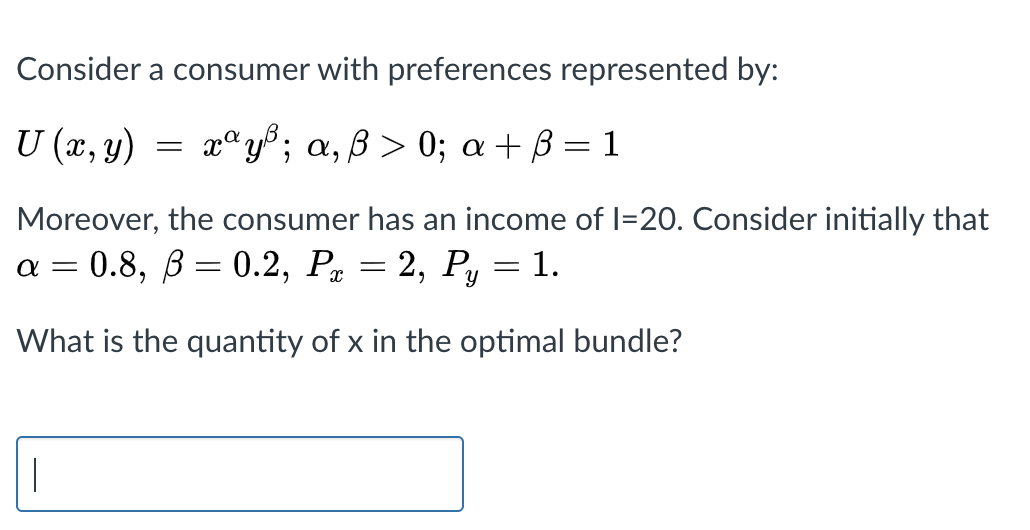 Solved Consider A Consumer With Preferences Represented B Chegg Com