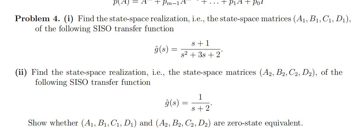 Problem 4. (i) Find The State-space Realization, | Chegg.com