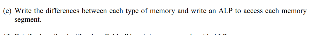 Solved (0) Write the differences between each type of memory | Chegg.com