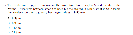Solved 8. Two balls are dropped from rest at the same time | Chegg.com