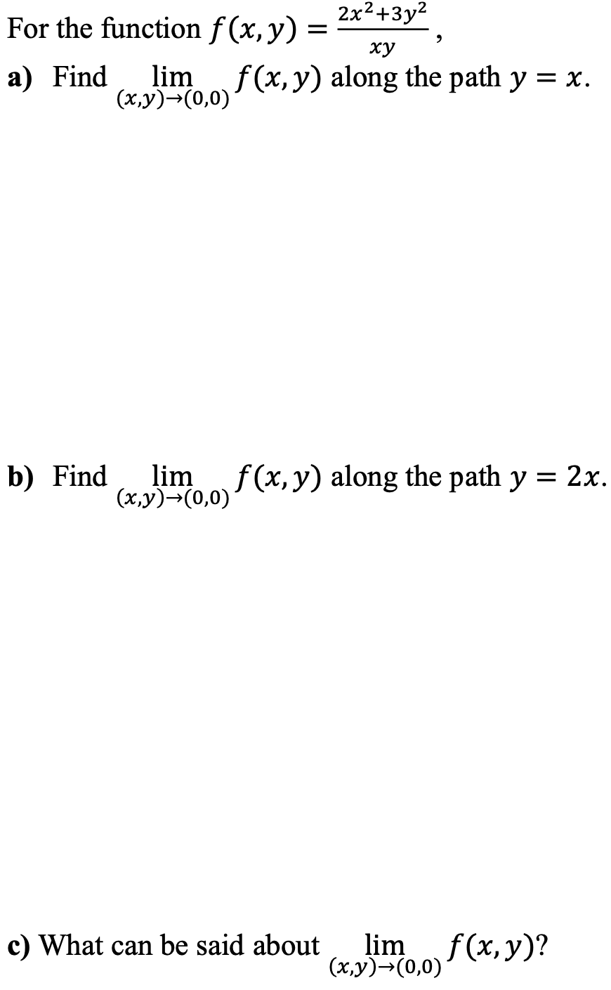 Solved For The Function F X Y 2x2 3y2 ху A Find