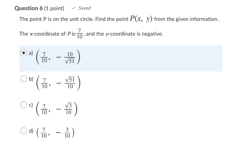 Solved Question 6 (1 point) v Saved The point P is on the | Chegg.com