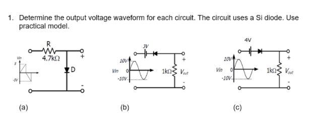 Solved 1. Determine the output voltage waveform for each | Chegg.com