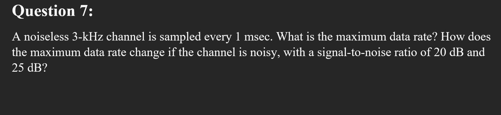 solved-a-noiseless-3-khz-channel-is-sampled-every-1-msec-chegg