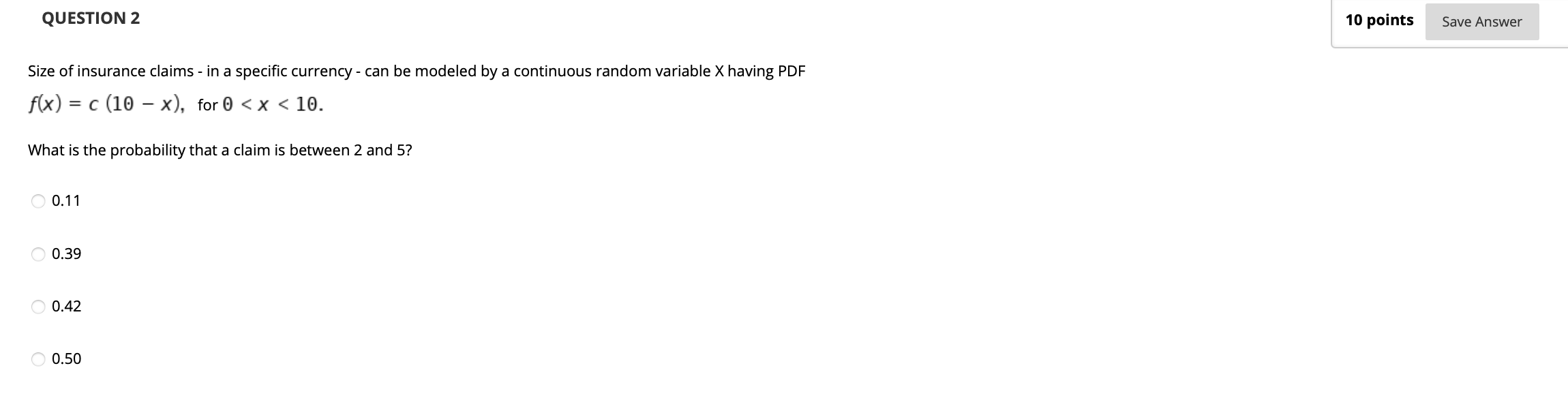 Solved QUESTION 2 10 points Save Answer Size of insurance | Chegg.com