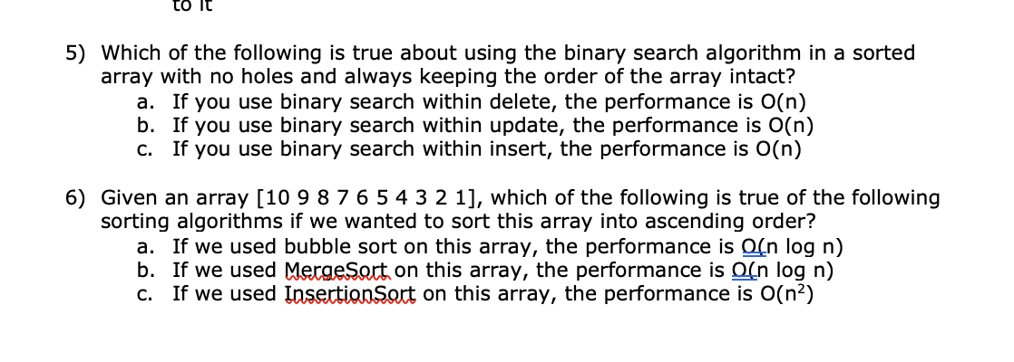 Solved to it 5) Which of the following is true about using | Chegg.com