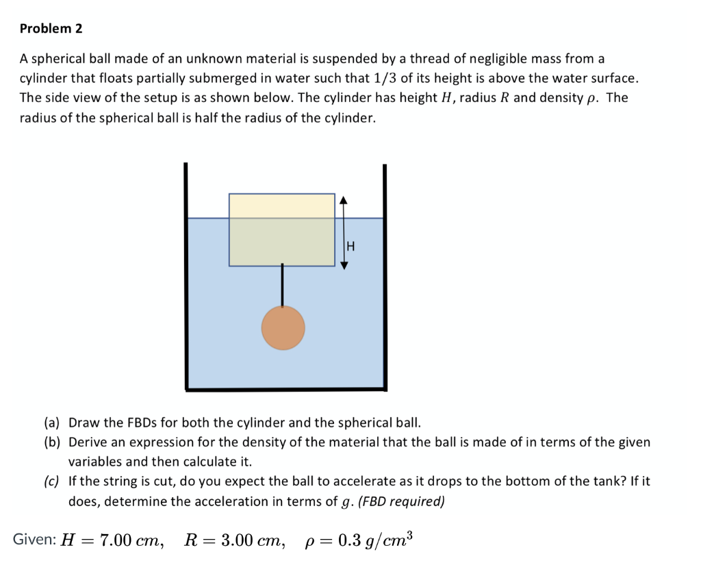 solved-problem-2-a-spherical-ball-made-of-an-unknown-chegg