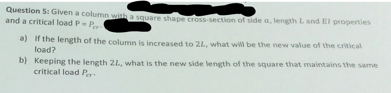 Solved Question 5: Given a column with a square shape | Chegg.com