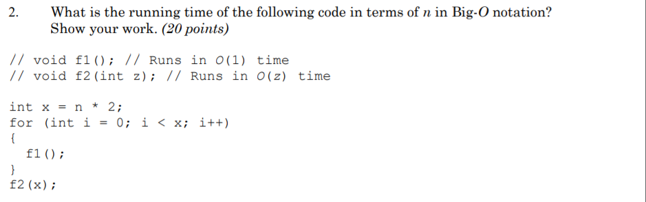Solved 2. What is the running time of the following code in | Chegg.com