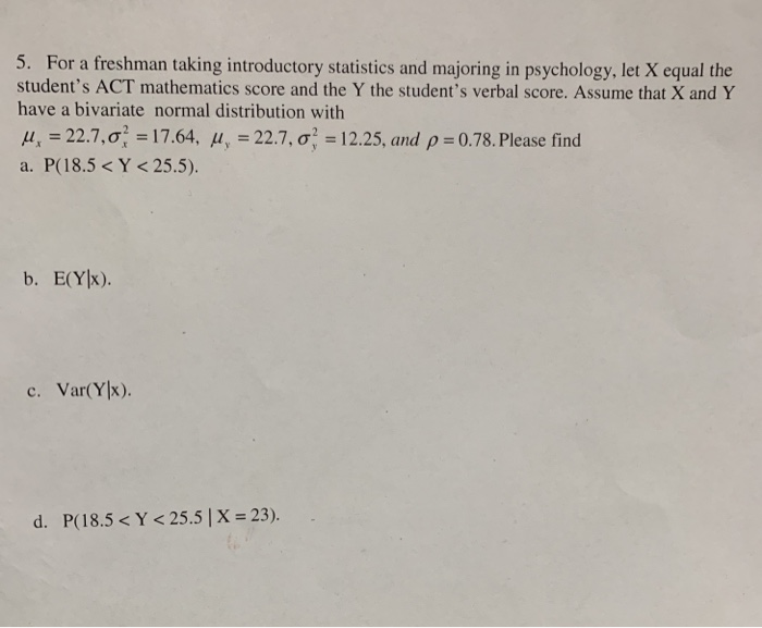 Solved 5. For a freshman taking introductory statistics and | Chegg.com