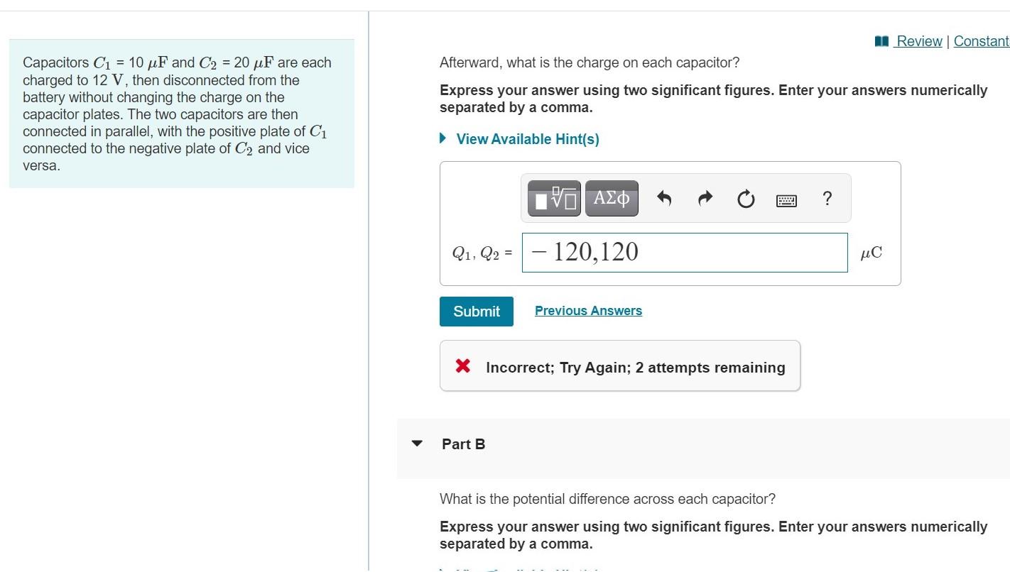 Solved Capacitors C1 = 10 uF and C2 = 20 uF are each charged