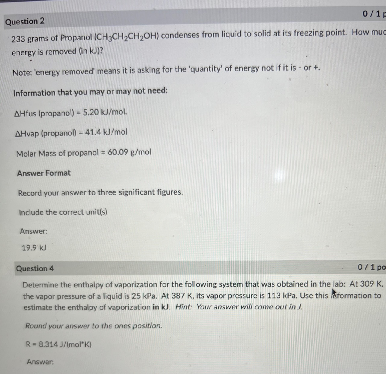 Solved 233 grams of Propanol (CH3CH2CH2OH) condenses from | Chegg.com