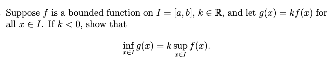 Solved == Suppose f is a bounded function on I = [a,b], k E | Chegg.com