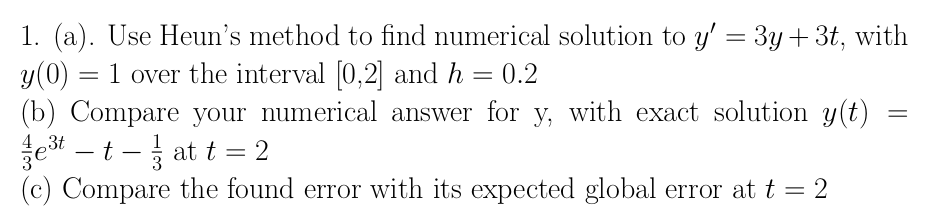 Solved 1. (a). Use Heun's method to find numerical solution | Chegg.com