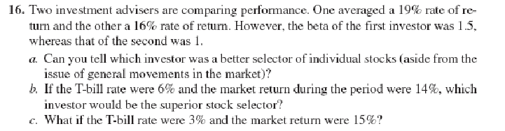 Solved 16. Two investment advisers are comparing | Chegg.com