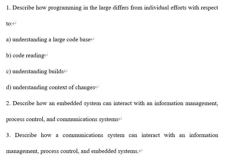 Solved 1. Describe how programming in the large differs from | Chegg.com