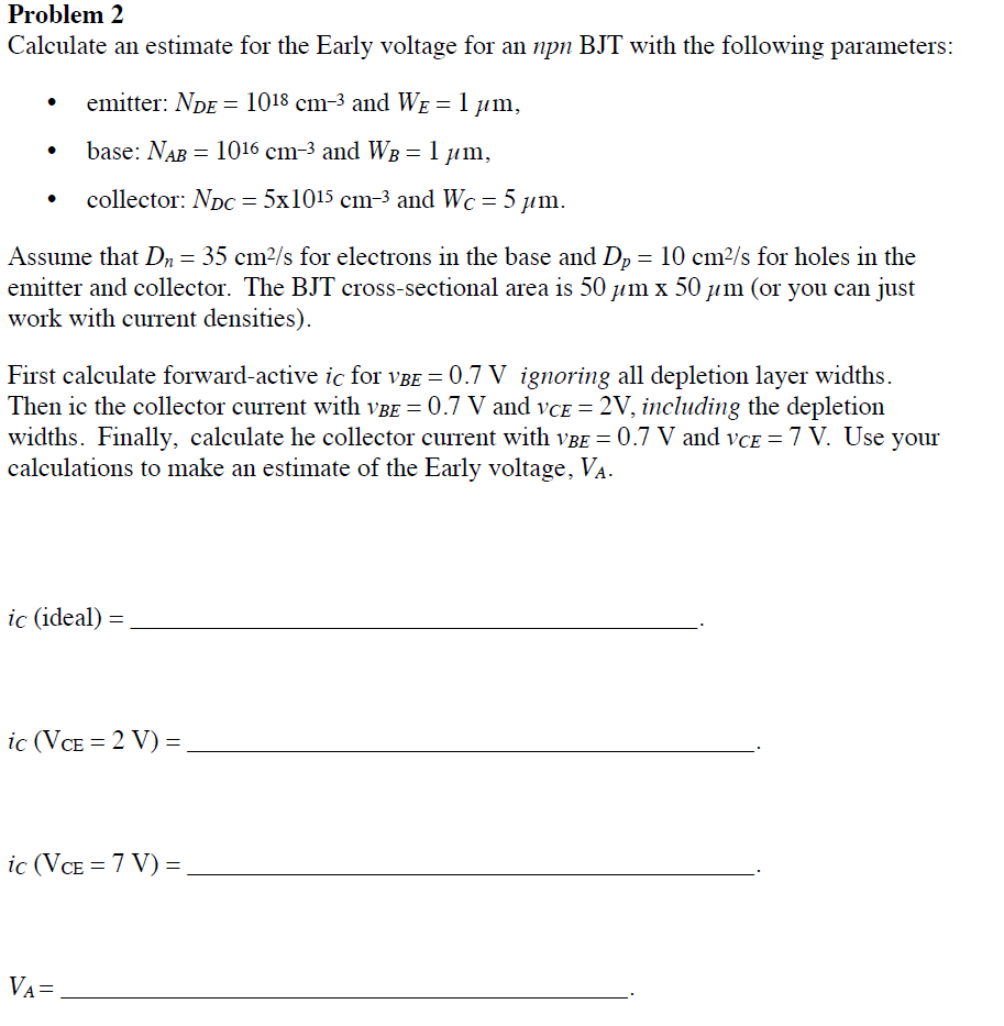 Problem 2 Calculate an estimate for the Early voltage | Chegg.com