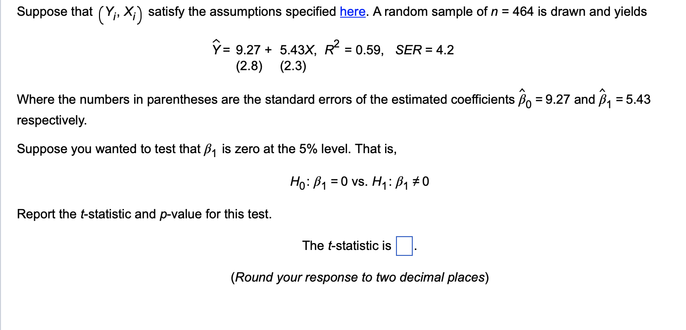 [solved] Suppose That Yi Xi Satisfy The Assumptions Spec