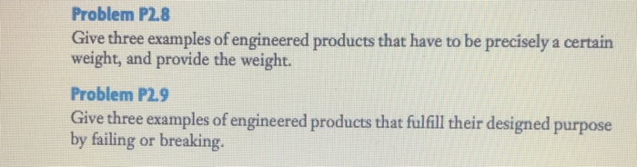 Solved Give three examples of engineered products that have | Chegg.com