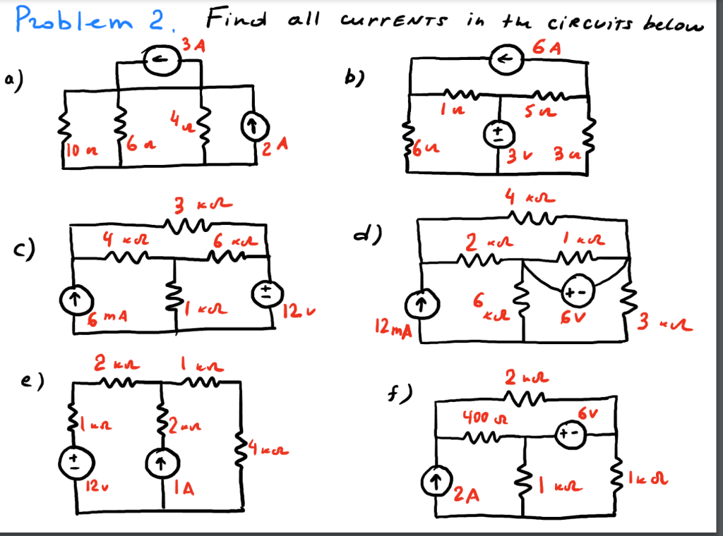 Solved Problem 2. Find All Currents In The Circuits Becon B) | Chegg.com