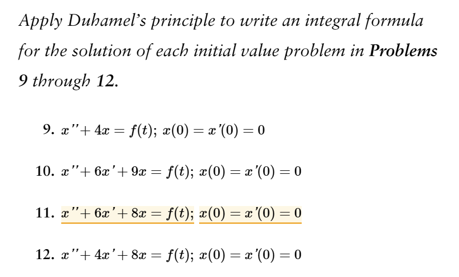 Solved Apply Duhamels Principle To Write An Integral 1514